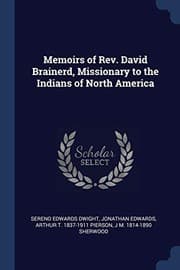 Tapa de Memoirs of Rev. David Brainerd, Missionary to the Indians of North America