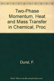 Tapa de Two-phase momentum, heat and mass transfer in chemical, process, and energy engineering systems
