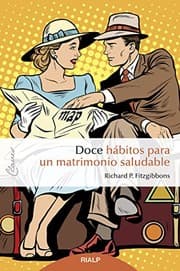 Tapa de Doce hábitos para un matrimonio saludable