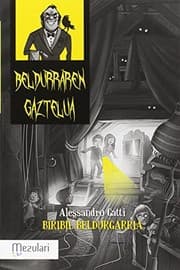 Tapa de Beldurren gaztelua. Biribil beldurgarria