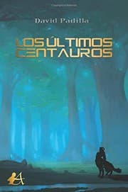 Tapa de Los últimos centauros