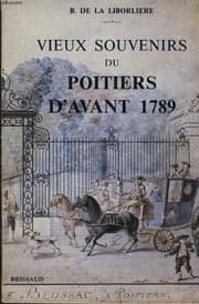 Tapa de Vieux souvenirs du Poitiers d'avant 1789