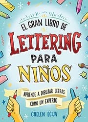 Tapa de El gran libro de lettering para niños