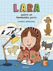 Tapa de Lara quiere un perro