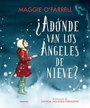 Tapa de ¿Adónde van los ángeles de nieve?