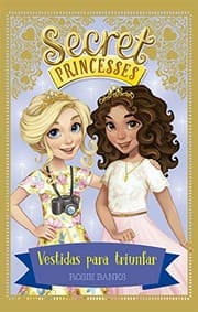 Tapa de Secret Princesses 9. Vestidas para triunfar