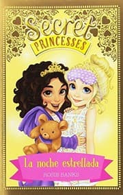 Tapa de Secret Princesses 3. La noche estrellada