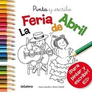 Tapa de Pinta y escribe La Feria de Abril