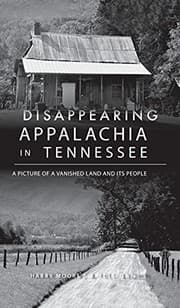 Tapa de Disappearing Appalachia in Tennessee