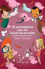 Tapa de El estrambótico caso del ladrón de escuelas