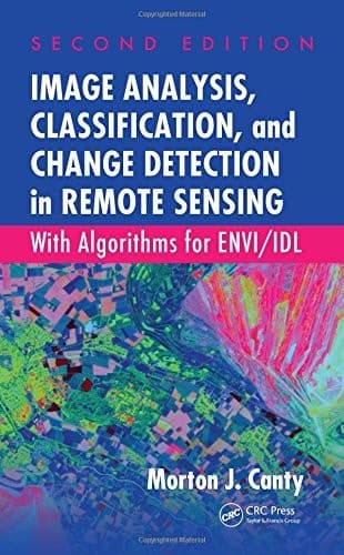 Tapa de Image analysis, classification, and change detection in remote sensing