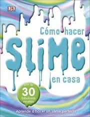Tapa de Cómo hacer slime en casa