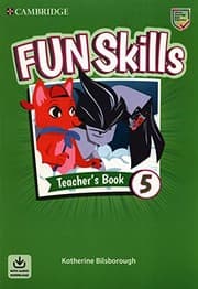 Tapa de Fun Skills Level 5 Teacher's Book with Audio Download