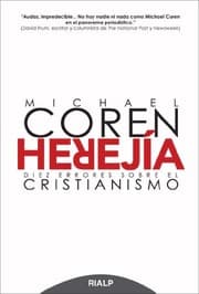 Tapa de Herejía. Diez errores sobre el cristianismo
