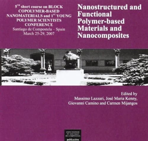 Tapa de Nanostructured and functional polymer-based materials and nanocomposites