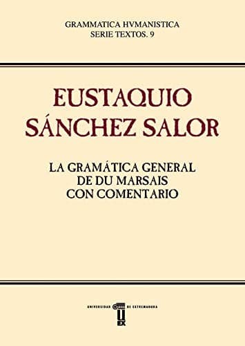 Tapa de LA GRAMÁTICA GENERAL DE DU MARSAIS CON COMENTARIO