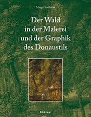 Tapa de Der Wald in der Malerei und der Graphik des Donaustils