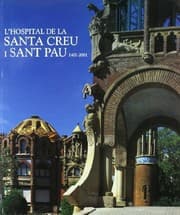 Tapa de HOSPITAL DE LA SANTA CREU Y SANT PAU 1401-2001