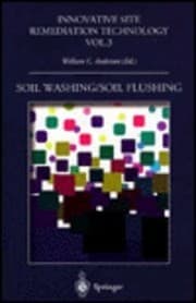 Tapa de Innovative Site Remediation Technology (Monographs on Site Remediation, Waste Processing : Soil Washing/Soil Flushing, Vol 3)