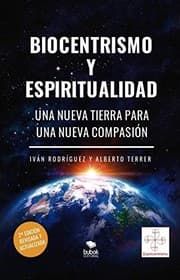 Tapa de Biocentrismo y espiritualidad. una nueva tierra para una nueva compasión