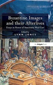 Tapa de Byzantine Images and Their Afterlives