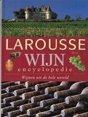 Tapa de Larousse Wijn encyclopedie. Wijnen uit de hele wereld.