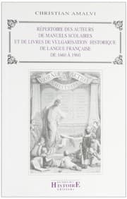 Tapa de Répertoire des auteurs de manuels scolaires et de livres de vulgarisation historique de langue française : de 1660 à 1960