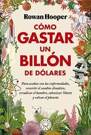 Tapa de Cómo gastar un billón de dólares