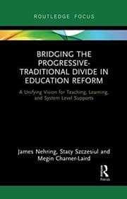 Tapa de Bridging the Progressive-Traditional Divide in Education Reform