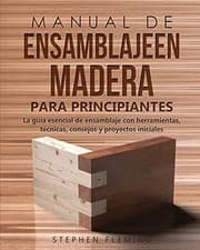 Tapa de Manual de ensamblajeen madera para principiantes