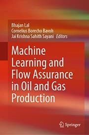 Tapa de Machine Learning and Flow Assurance in Oil and Gas Production