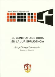 Tapa de El contrato de obra en la jurisprudencia