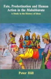 Tapa de Fate, predestination and human action in the Mahābhārat