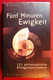 Tapa de Fünf Minuten Ewigkeit. 101 philosophische Alltagsexperimente