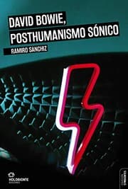 Tapa de David Bowie, posthumanismo sónico