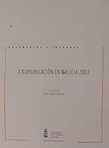 Tapa de A comunicación en Galicia 2007
