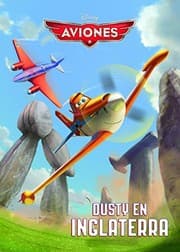 Tapa de Aviones. Dusty en Inglaterra