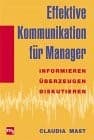 Tapa de Effektive Kommunikation für Manager. Informieren. Diskutieren. Überzeugen