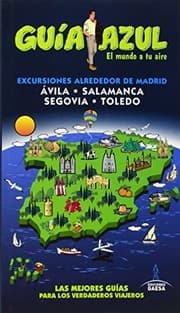 Tapa de Guía Azul Excursiones alrededor de Madrid