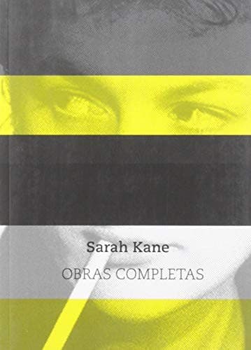 Tapa de Sarah Kane. Obras Completas