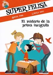 Tapa de SUPERFELISA Y EL MISTERIO DE LA PRIMA INCÓGNITA
