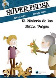 Tapa de SUPERFELISA Y EL MISTERIO DE LAS MALAS PULGAS