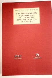 Tapa de Trasnsformación y ¿reforma? del derecho administrativo en España