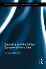 Tapa de Capitalism and the Political Economy of Work Time