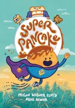 Tapa de Super Pancake : (a Graphic Novel)