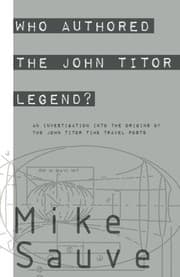 Tapa de Who Authored the John Titor Legend?