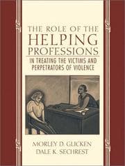 Tapa de The role of the helping professions in treating the victims and perpetrators of violence