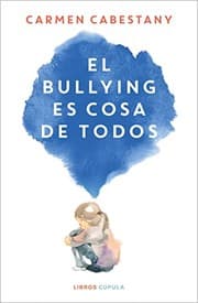 Tapa de El bullying es cosa de todos