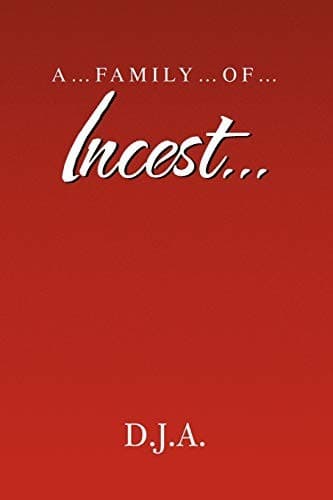 Tapa de A... . family... . of... . . incest... .