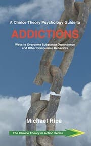 Tapa de Choice Theory Psychology Guide to Addictions